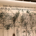 Through the Palestinian Museum of Natural History and Humankind