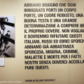 Abbiamo bisogno che ogni immigrato porti un corpo forte